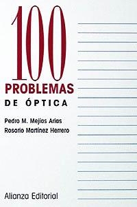 100 PROBLEMAS DE OPTICA | 9788420686325 | MEJÍAS ARIAS, PEDRO M./MARTÍNEZ HERRERO, ROSARIO