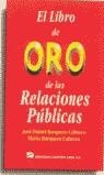 LIBRO DE ORO DE LAS RELACIONES PUBLICAS, EL | 9788480881272 | BARQUERO