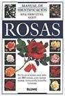 ROSAS , MANUAL DE IDENTIFICACION | 9788480762816 | ROYAL HORTICULTURAL SOCIETY