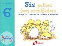 SIS POLLETS BEN ESCALFADETS | 9788483041574 | GARCIA, PEDRO M.