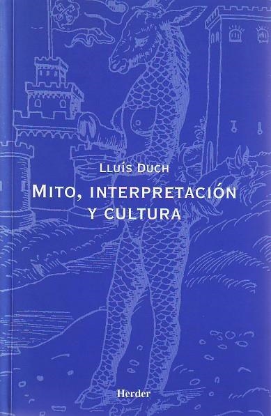 MITO INTERPRETACION Y CULTURA | 9788425420351 | DUCH , LLUIS