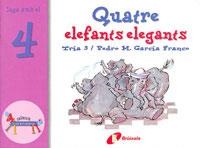 QUATRE ELEFANTS ELEGANTS | 9788483041550 | GARCIA, PEDRO M.