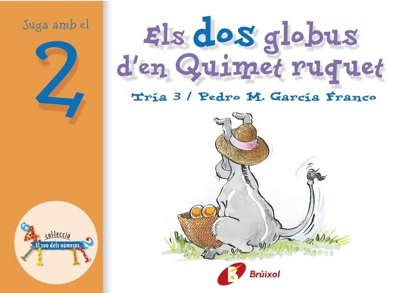 DOS GLOBUS D'EN QUIMET RUQUET, ELS | 9788483041536 | GARCIA, PEDRO M.