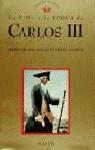 CARLOS III, LA VIDA Y LA EPOCA DE | 9788408023449 | PEREZ SAMPER, MARIA DE LOS ANGELES