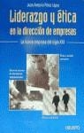 LIDERAZGO Y ETICA EN LA DIRECCION DE EMPRESAS | 9788423416257 | PEREZ LOPEZ, JUAN