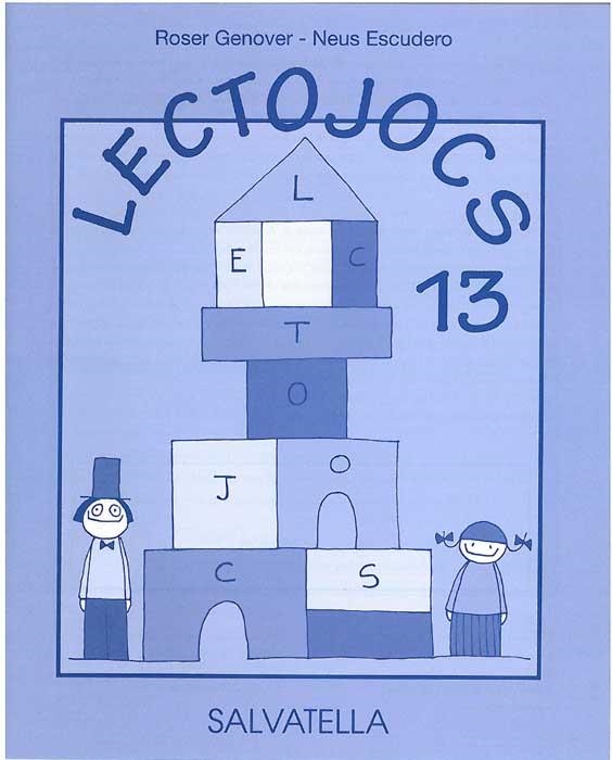 LECTOJOCS 13 | 9788484125662 | GENOVER I HUGUET, ROSER/ESCUDERO I ANGLÈS, NEUSIL.