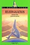 RELATOS GALACTICOS | 9788420740201 | Sierra i Fabra, Jordi