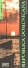 REPUBLICA DOMINICANA.RUMBO A | 9788475841915 | Pérez-Verdú, Lorenzo