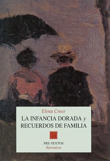 INFANCIA DORADAY RECUERDOS DE FAMILIA,LA | 9788481910759 | CROCE,ELENA