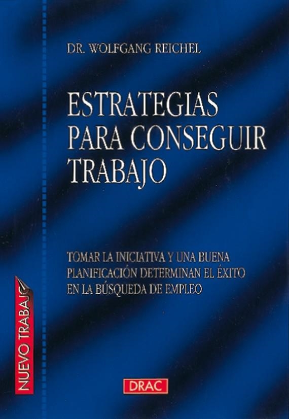 ESTRATEGIAS PARA CONSEGUIR TRABAJO | 9788488893420 | REICHEL, WOLFGANG