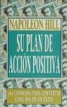 NAPOLEON HILL: SU PLAN DE ACCION POSITIVA | 9788427022089 | HILL, NAPOLEON