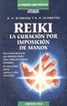 REIKI LA CURACION POR IMPOSICION DE MANOS | 9788427022386 | SCHWARZ, A.A.