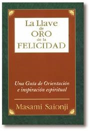 LLAVE DE ORO DE LA FELICIDAD, LA | 9788441402058 | SAIONJI, M.