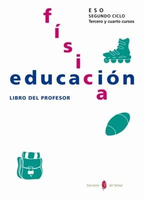 EDUCACION FISICA PRIMER CICLE ESO LIBRO DEL PROFESOR | 9788476281772 | ARIÑO, JESÚS/BENABARRE, ROSSEND/BLANCH, FRANCESC/LUQUE, Mª ÁNGELES/LLANDRES, ELENA