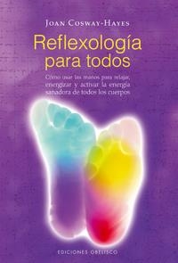 REFLEXOLOGIA PARA TODOS | 9788497774260 | COSWAY-HAYES, JOAN