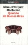 QUINTETO DE BUENOS AIRES | 9788408022138 | VAZQUEZ MONTALVAN, MANUEL