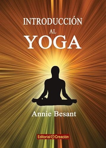 INTRODUCCION AL YOGA | 9788415676157 | BESANT, ANNIE