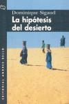 HIPOTESIS DEL DESIERTO, LA | 9788489691285 | SIGAUD, DOMINIQUE