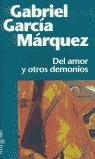 DEL AMOR Y OTROS DEMONIOS | 9788401242373 | GARCIA MARQUEZ, GABRIEL