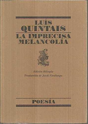 IMPRECISA MELANCOLIA, LA | 9788426427854 | QUINTAIS, LUIS