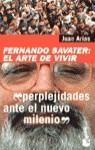 FERNANDO SAVATER: EL ARTE DE VIVIR | 9788408020158 | ARIAS, JUAN