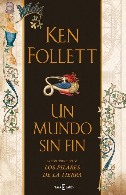 MUNDO SIN FIN, UN  -CONTINUACION DE LOS PILARES DE LA TIERRA | 9788401336560 | FOLLET, KEN