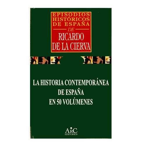 ACOSO Y DERRIBO DE ALFONSO XIII | 9788477542155 | DE LA CIERVA, R.