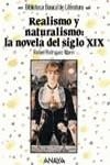 REALISMO Y NATURALISMO: LA NOVELA DEL | 9788420740317 | RODRIGUEZ, R.