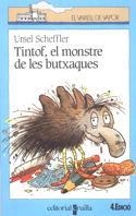 TINTOF, EL MONSTRE DE LES BUTXAQUES | 9788476298183 | FONALLERAS, JOSEP M.