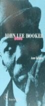 JOHN LEE HOOKER.BLUES | 9788479741174 | CAMPOS,JUAN