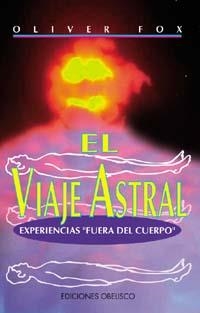 VIAJE ASTRAL, EL | 9788477205975 | FOX, OLIVER