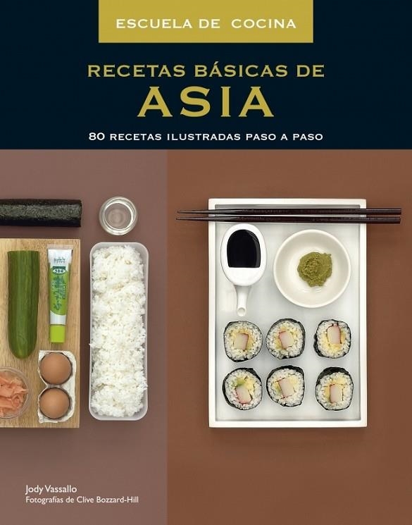 RECETAS BASICAS DE ASIA | 9788425343469 | VASSALLO, JODY