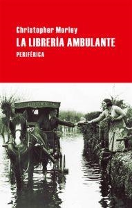 LIBRERIA AMBULANTE, LA | 9788492865505 | MORLEY, CHRISTOPHER