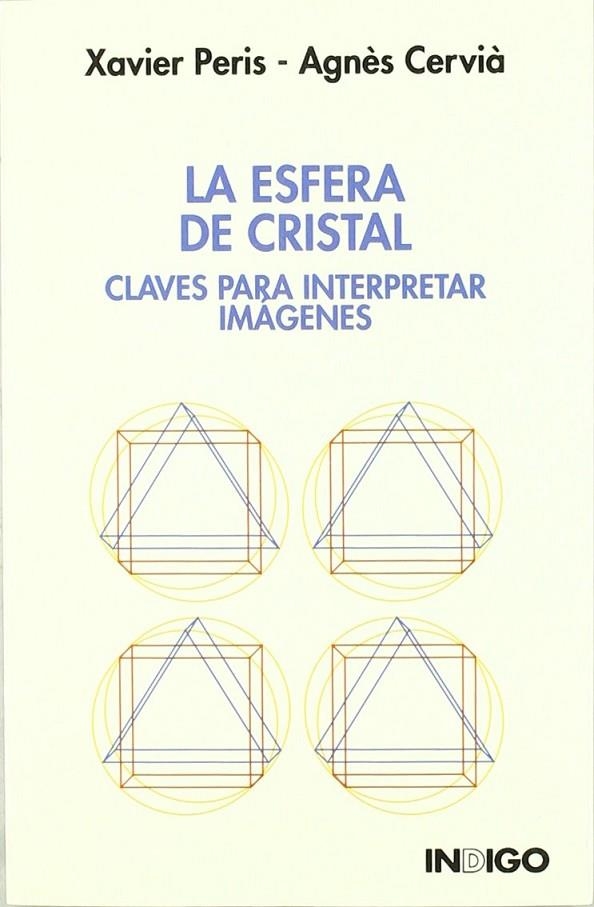 ESFERA DE CRISTAL, LA. CLAVES PARA INTERPRETAR IMA | 9788486668938 | PERIS, XAVIER / CERVIÀ, AGNÉS