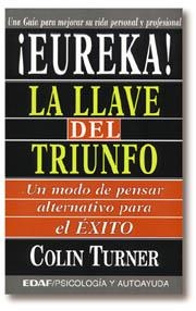 EUREKA! LA LLAVE DEL TRIUNFO | 9788441401037 | TURNER, COLIN