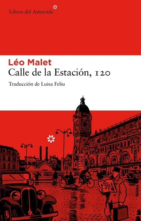 CALLE DE LA ESTACIÓN, 120 | 9788492663149 | MALET, LEO