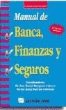 MANUAL DE BANCA, FINANZAS Y SEGUROS | 9788480881760 | BARQUERO CABRERO, JOSÉ DANIEL, COORD.  HUERTAS COLOMINA, FERRAN, COORD.