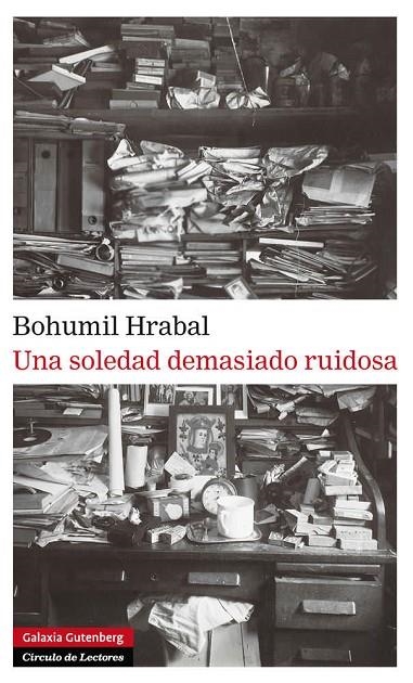 SOLEDAD DEMASIADO RUIDOSA, UNA | 9788481099942 | HRABAL, BOHUMIL