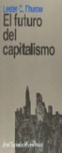 FUTURO DEL CAPITALISMO,EL | 9788434414204 | THUROW,LESTER