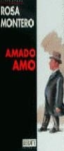 AMADO AMO | 9788483061626 | MONTERO , ROSA