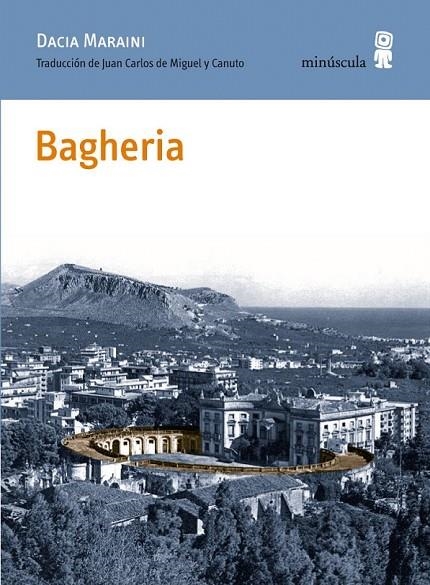 BAGHERIA | 9788495587930 | MARAINI, DACIA