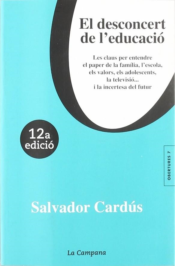 DESCONCERT DE L'EDUCACIO, EL | 9788488791894 | CARDUS, SALVADOR