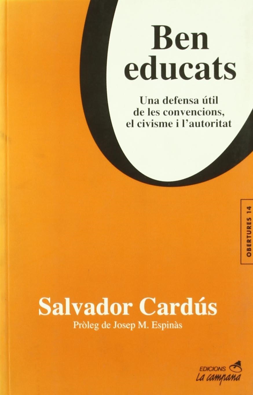 BEN EDUCATS | 9788495616463 | CARDUS I ROS, SALVADOR