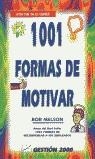 1001 FORMAS DE MOTIVAR | 9788480882354 | NELSON, BOB