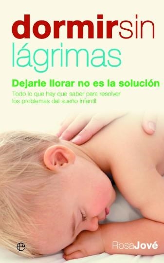 DORMIR SIN LAGRIMAS | 9788497346474 | JOVE, ROSA