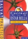 COCINA PARA ESTAR BELLA | 9788434565920 | LEUREUX, GARANCE