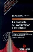 CONDUCTA DEL CONSUMIDOR Y DEL CLIENTE, LA | 9788479782962 | FERRE TRENZADO/FERRE NADAL