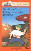 VEUS SECRETES DEL BOSC , LES | 9788482865928 | RIERA-EURES , MANEL