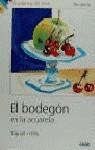 BODEGON EN LA ACUARELA, EL | 9788432972553 | BAGNALL / HILL