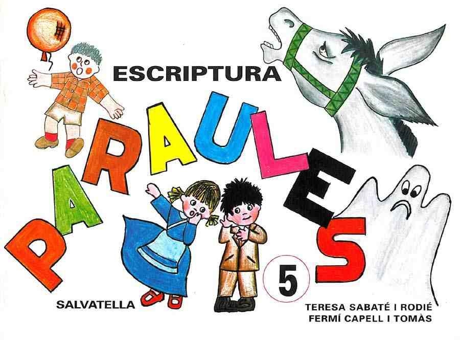 ESCRIPTURA PARAULES 5 | 9788472103115